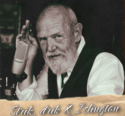 Strik, Drik & Islington