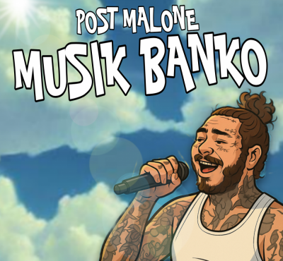 POST MALONE EDITION – MUSIK BANKO! 