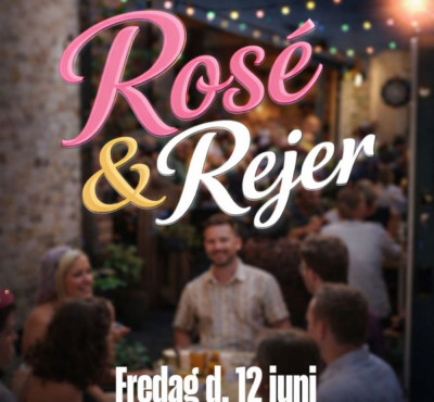 Rosé & Rejer