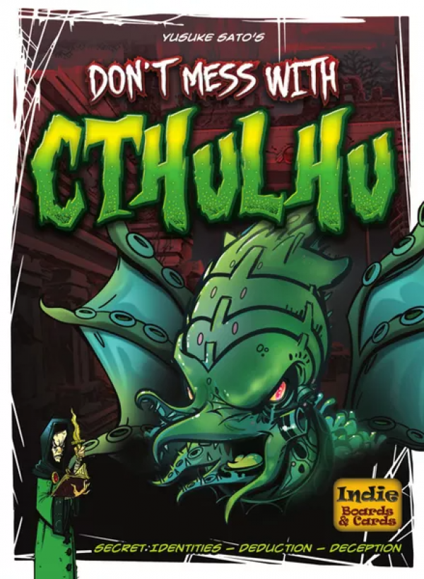 Don’t Mess with Cthulhu